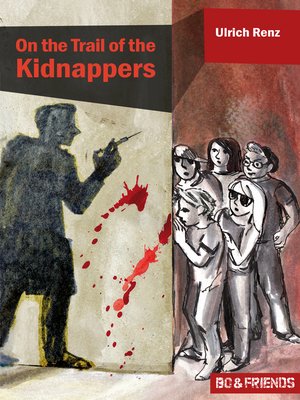 cover image of On the Trail of the Kidnappers (Bo & Friends Book 3)